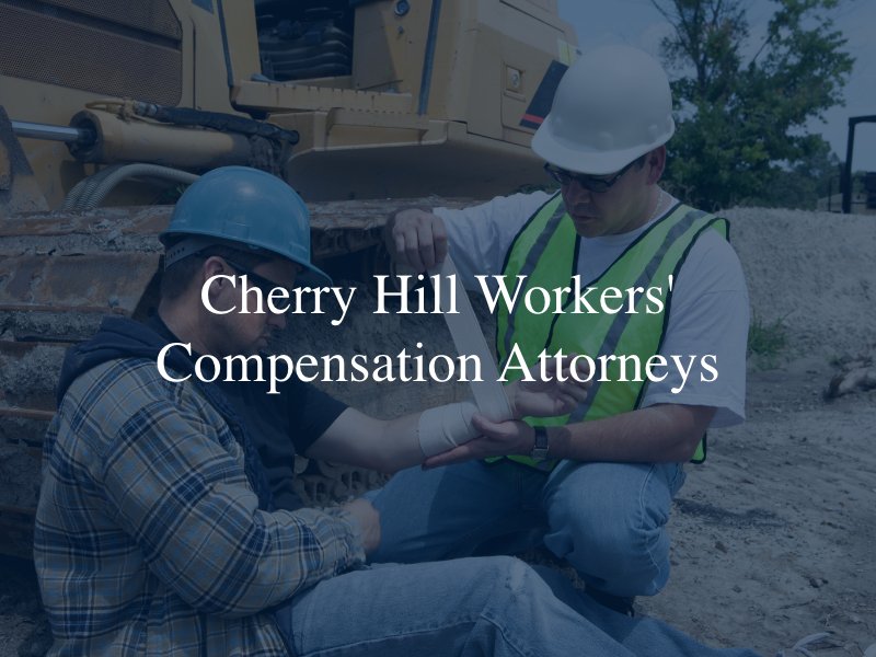 Cherry Hill workers compensation lawyer