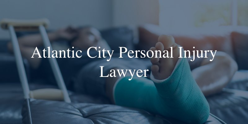 Atlantic City personal injury lawyer 